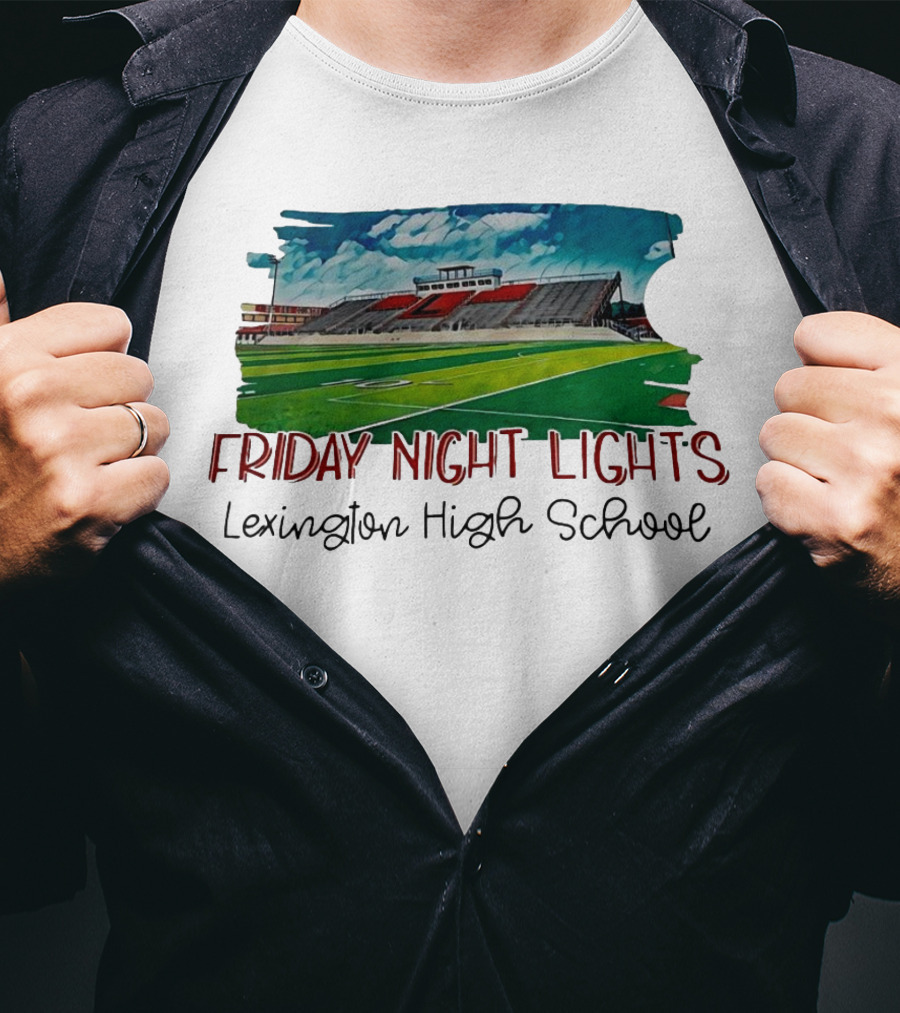 Friday Night Lights Lexington High School Football Stadium T-Shirt