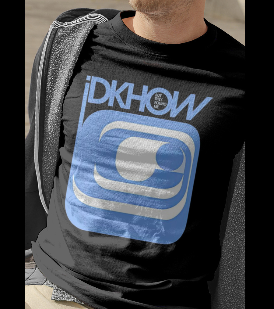 IDKHOW But They Found Me Retro T-Shirt