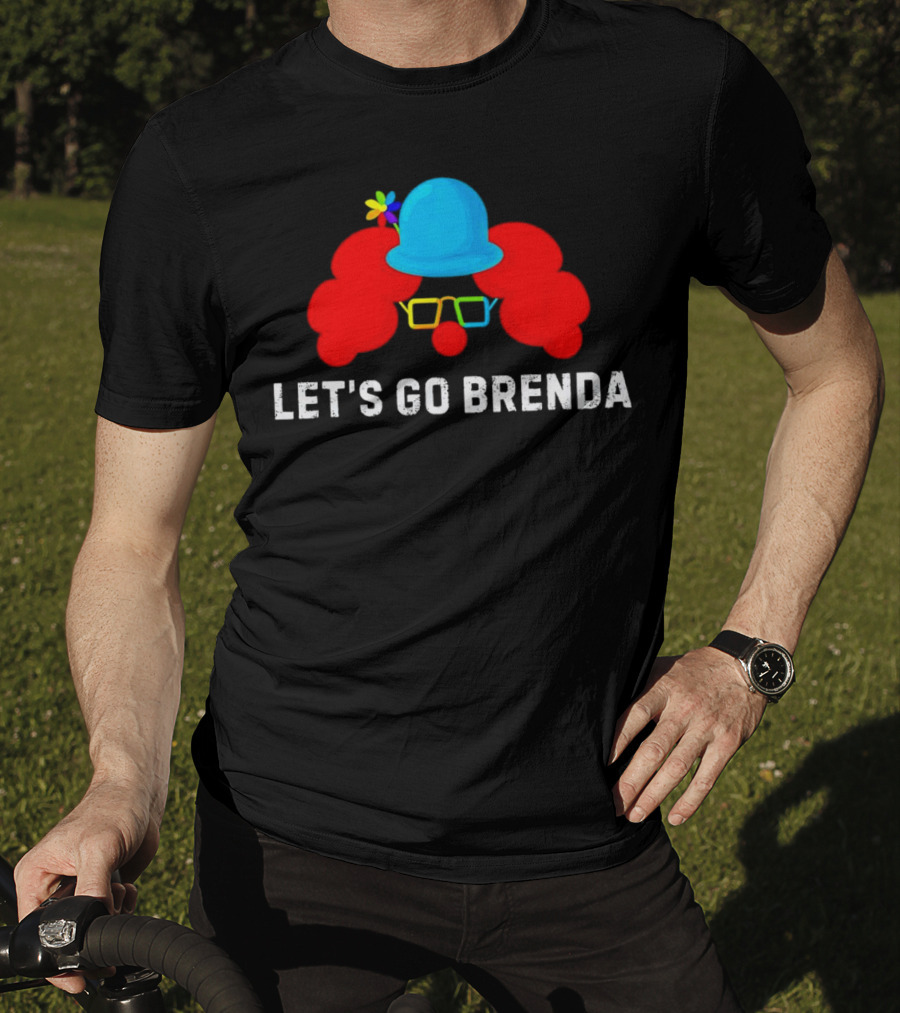 Let's Go Brenda Clown Funny T-Shirt