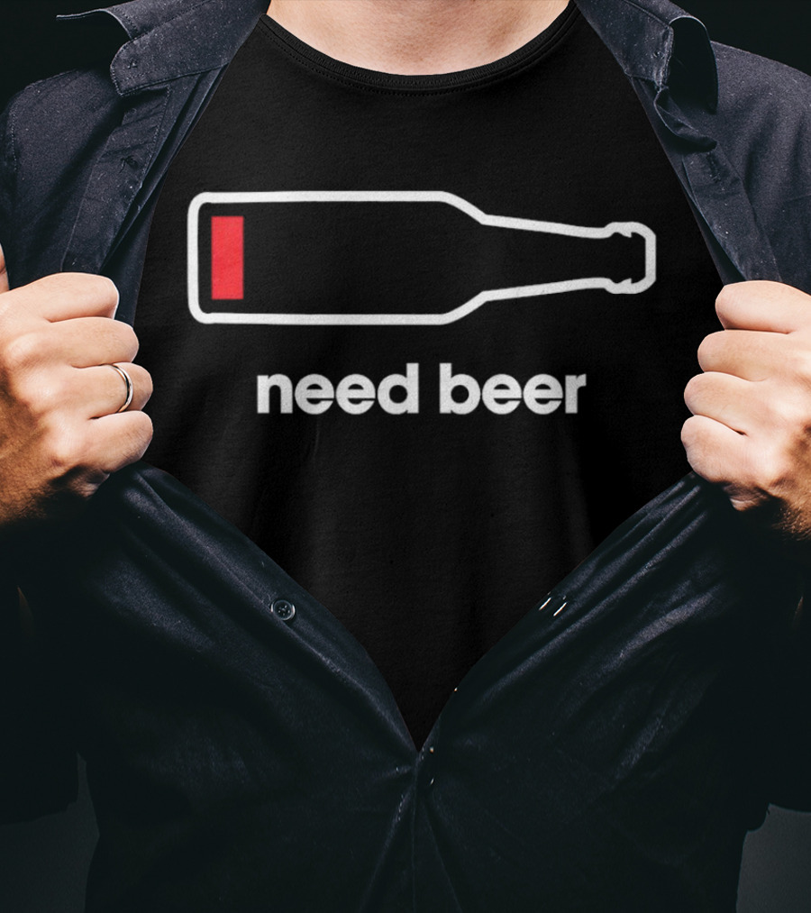 Need Beer Bottle Outline With Red Liquid T-Shirt