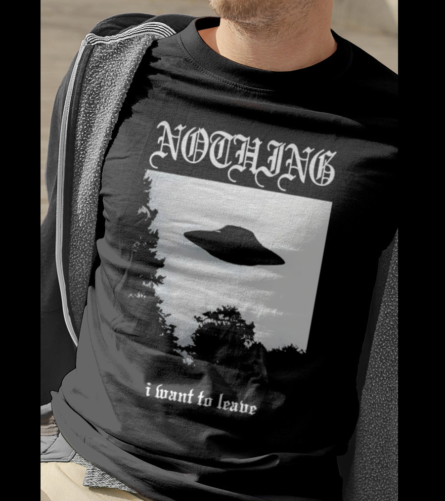 Nothing UFO I Want To Leave Photo T-Shirt