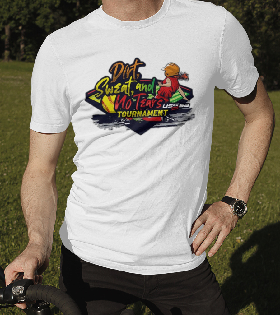 USSSA Texas Dirt Sweat And No Tears Tournament T-Shirt