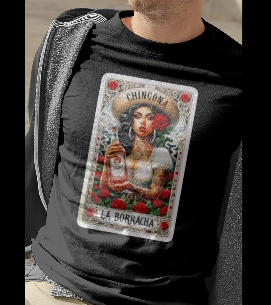Chingona La Borracha Tequila Y Chisme Roses Tattoo Art Retro Style Woman T-Shirt