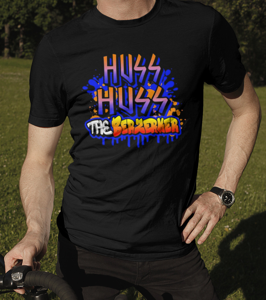 Huss Huss The Berzerker Graffiti Style Text With Blue And Orange Splatter T-Shirt