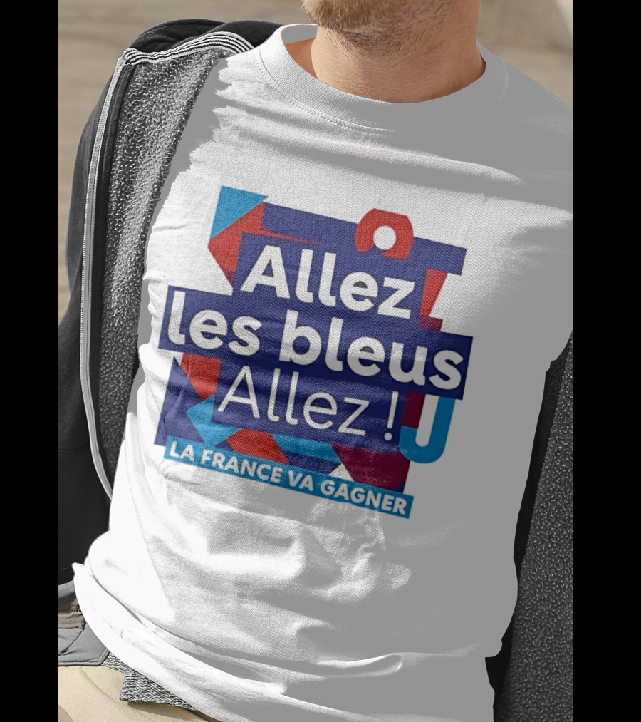 Allez Les Bleus Allez La France Va Gagner T-Shirt