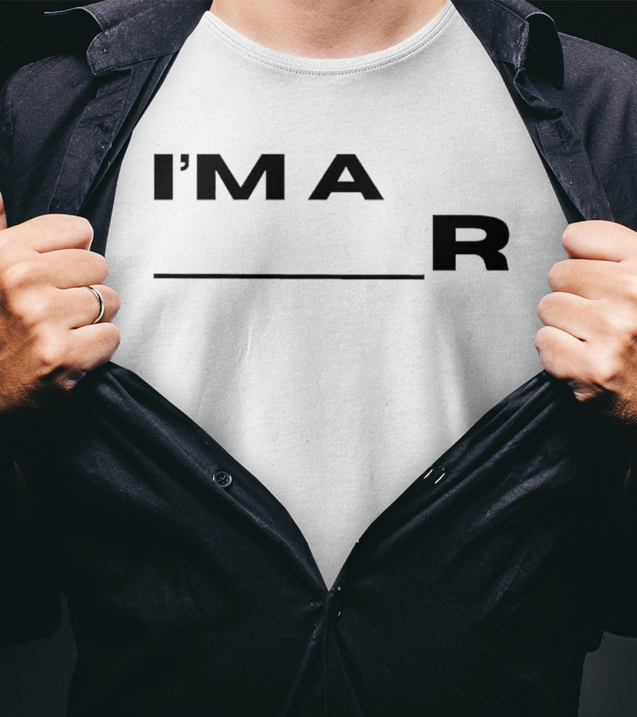 I'm A R __ T-Shirt