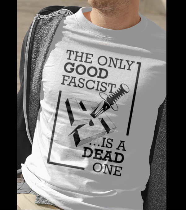 The Only Good Fascist Is A Dead One Knife Swastika T-Shirt