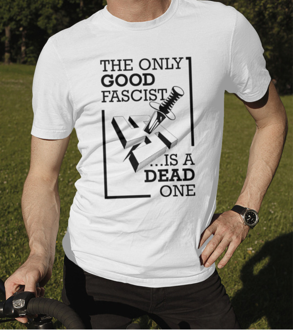 The Only Good Fascist Is A Dead One Knife Swastika T-Shirt