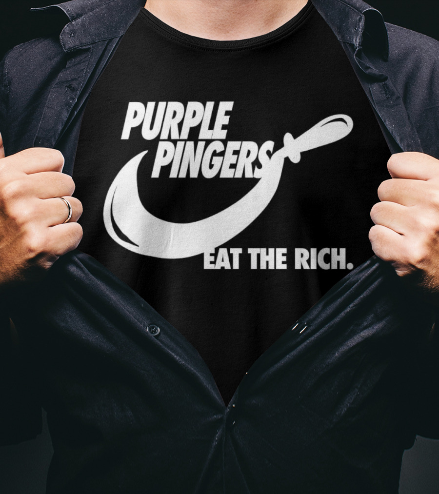 Purple Pingers Eat The Rich T-Shirt