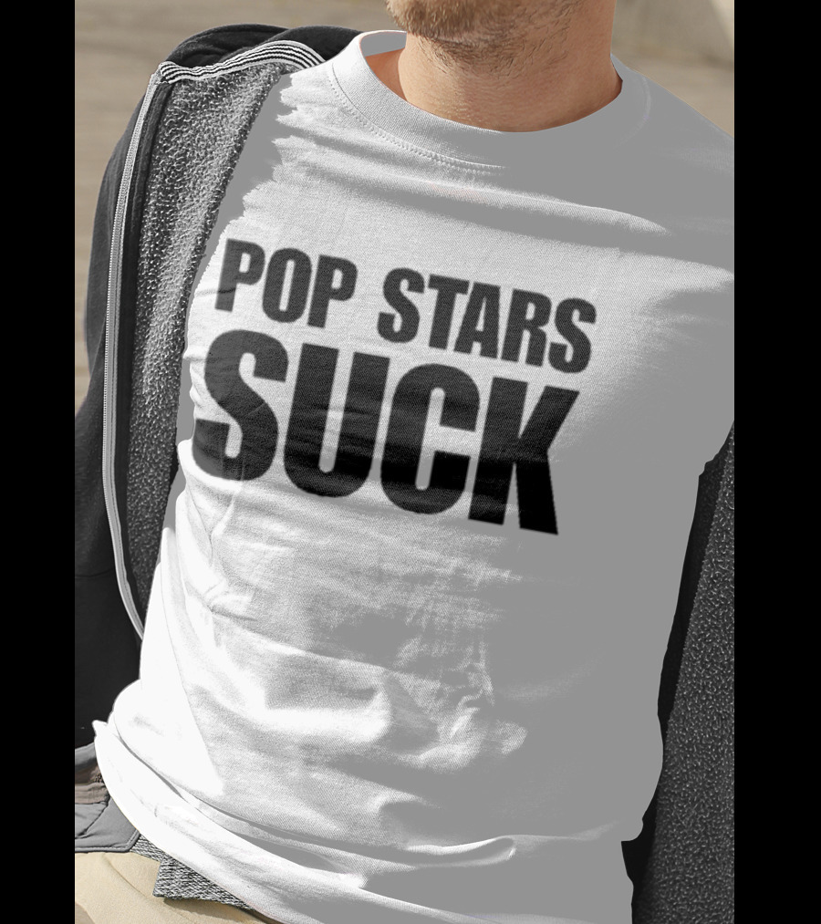 POP STARS SUCK T-Shirt