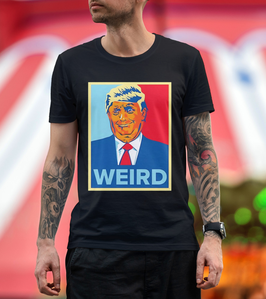 Weird Donald Trump Hope T-Shirt