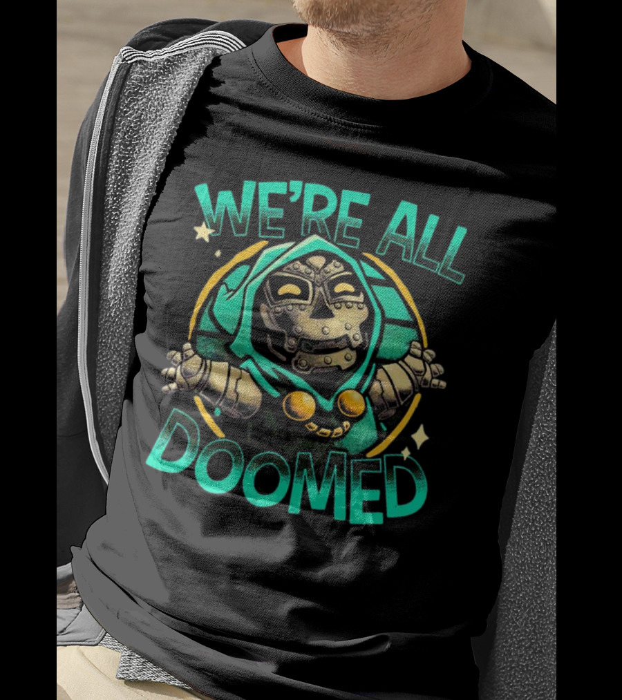 Doctor Doom We're All Doomed Cartoon T-Shirt