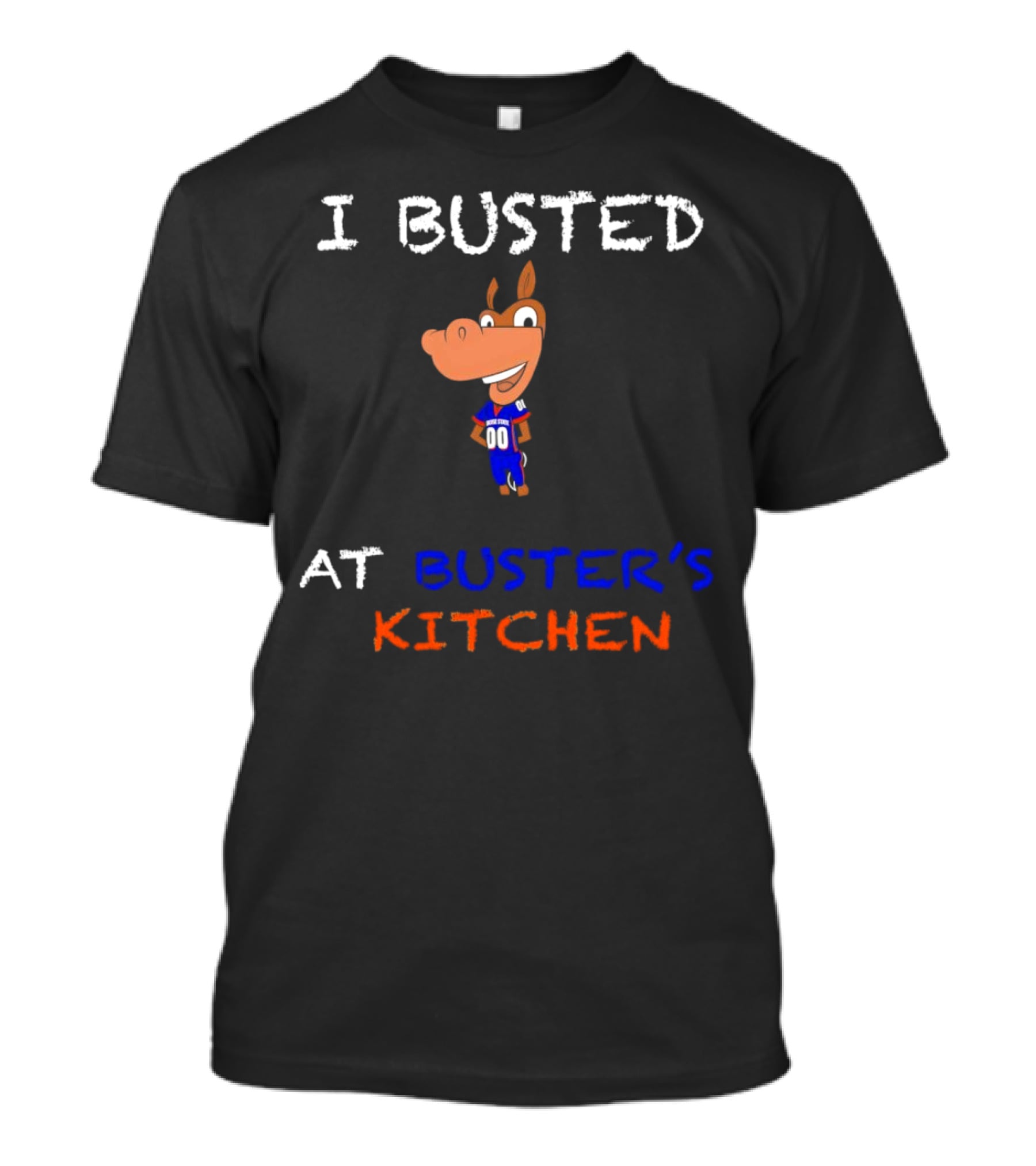 I Busted At Buster’s Kitchen Football Horse Mascot T-Shirt
