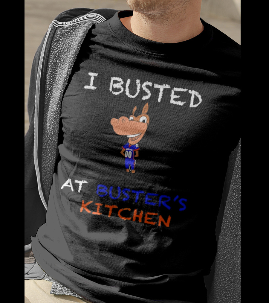 I Busted At Buster’s Kitchen Football Horse Mascot T-Shirt