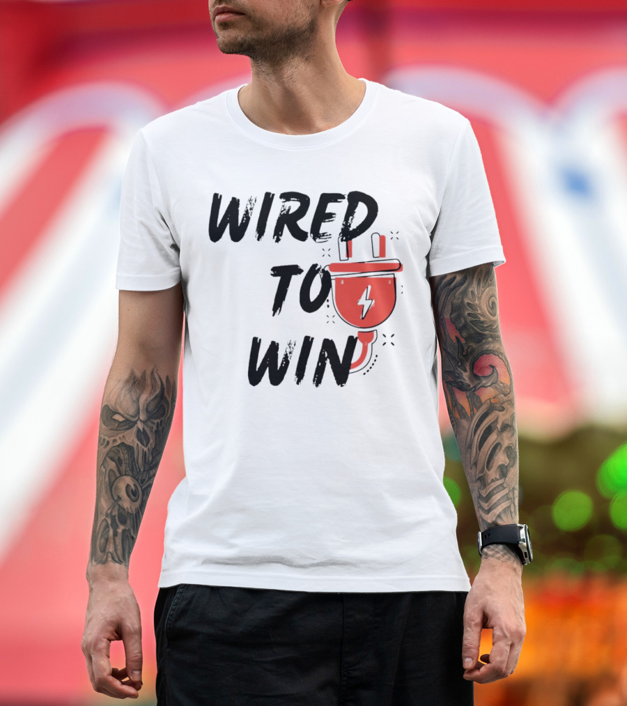 Wired to Win 2024 Electric Plug and Lightning Bolt T-Shirt