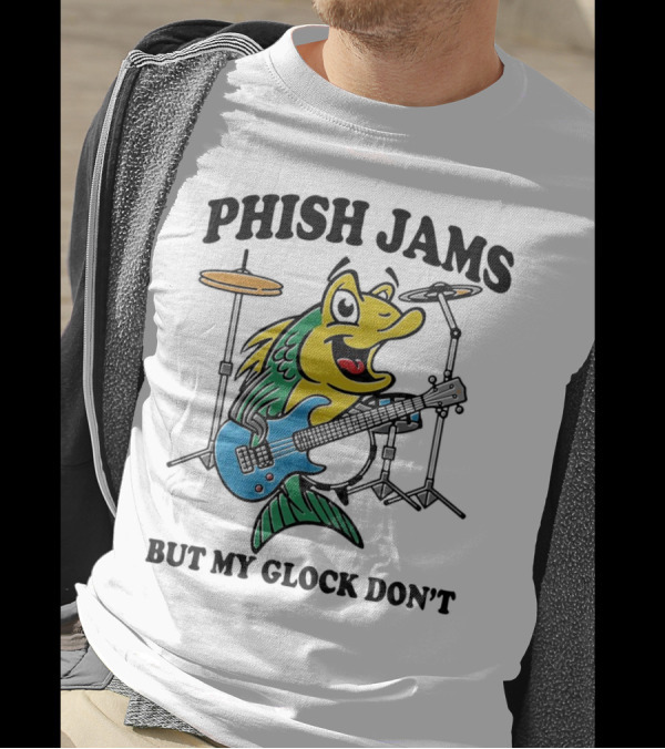 Phish Jams But My Glock Don’t Fish Guitar Drums Cartoon T-Shirt
