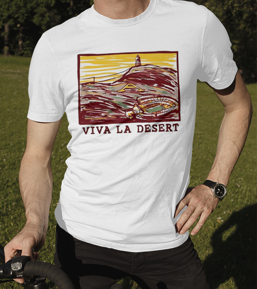 Viva La Desert Desert Stadium Arena Landmark Hilltop Stadium T-Shirt