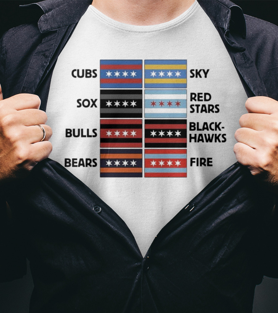 Chicago Cubs Sox Bulls Bears Sky Red Stars Blackhawks Fire Flag T-Shirt