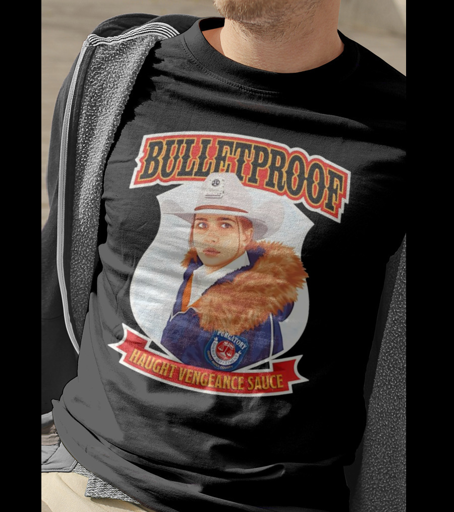 BULLETPROOF Haught Vengeance Sauce Purgatory Sheriff's Department T-Shirt