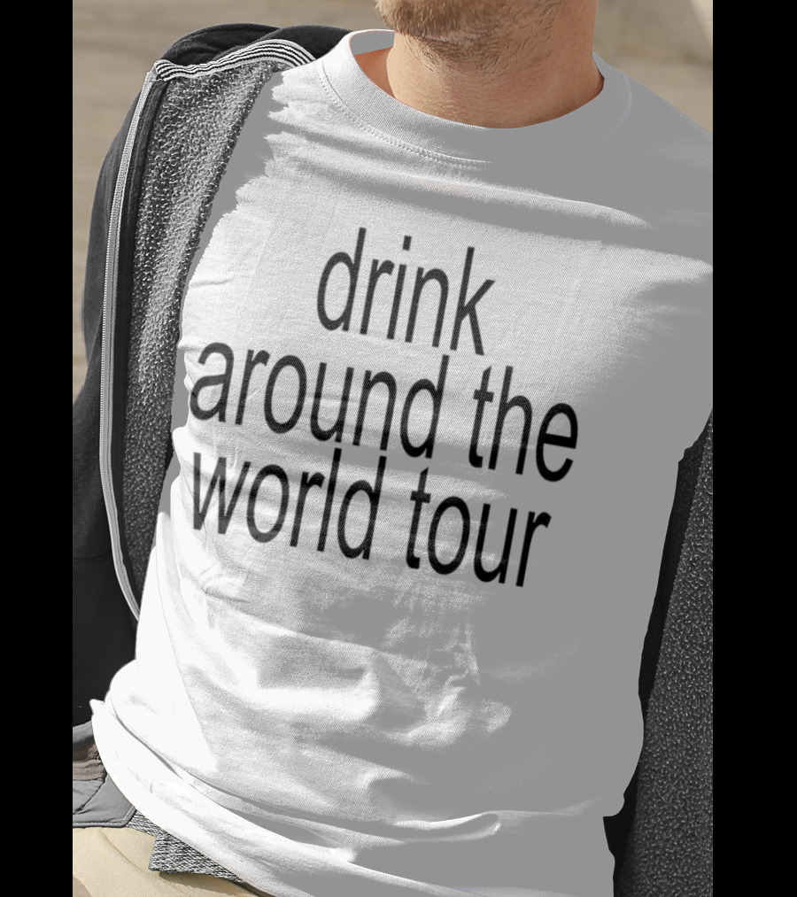 Drink Around The World Tour T-Shirt
