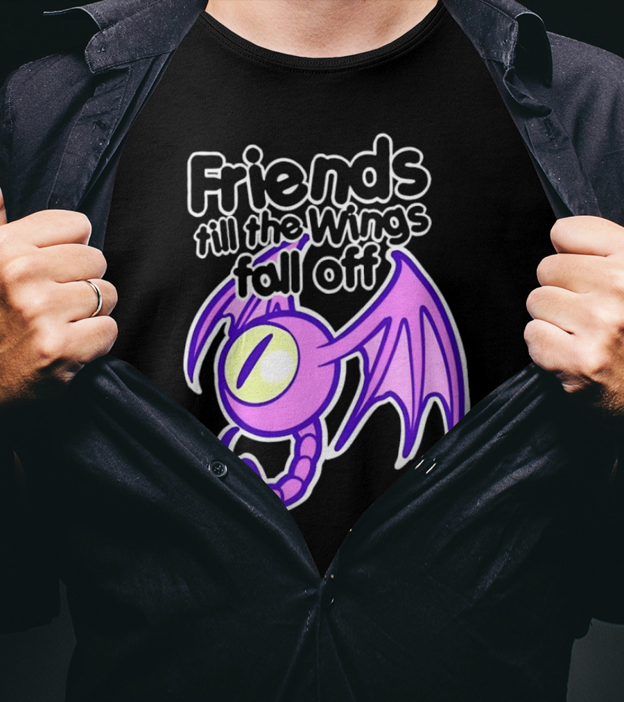 Friends Till The Wings Fall Off Purple Winged Creature T-Shirt