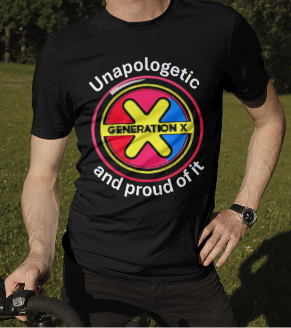 Generation X Unapologetic And Proud Of It Bold Circular Emblem T-Shirt