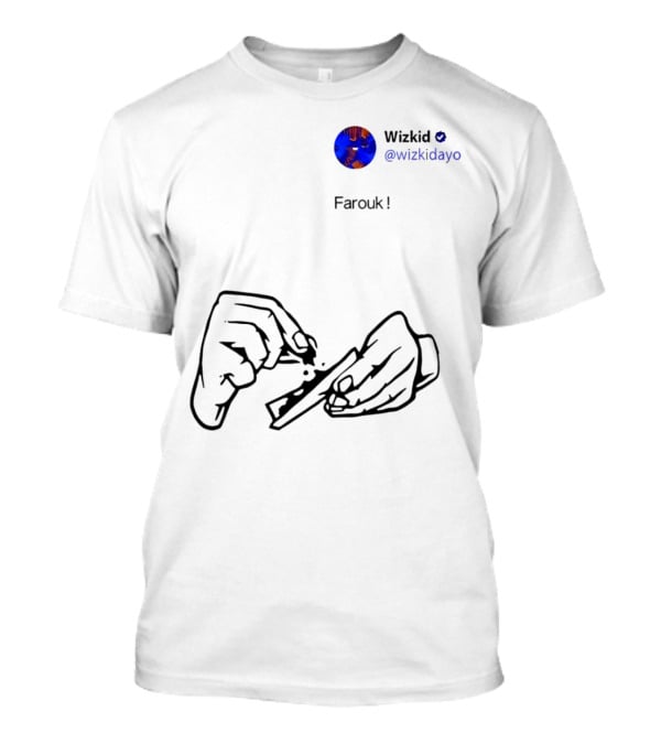 Wizkid @wizkidayo Farouk Godson Wear Hands Rolling T-Shirt