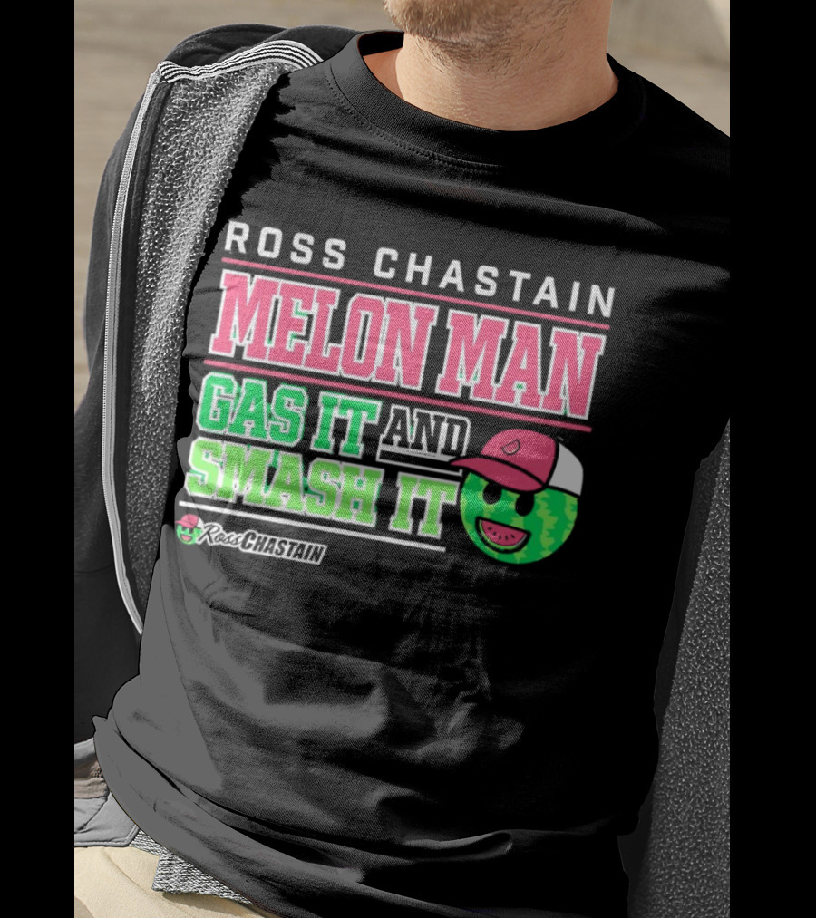 Ross Chastain Melon Man Gas It And Smash It Watermelon Face T-Shirt