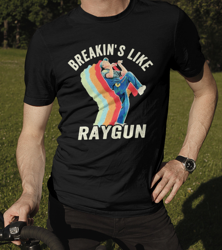 Breakin's Like Raygun Vintage Retro Dancer T-Shirt