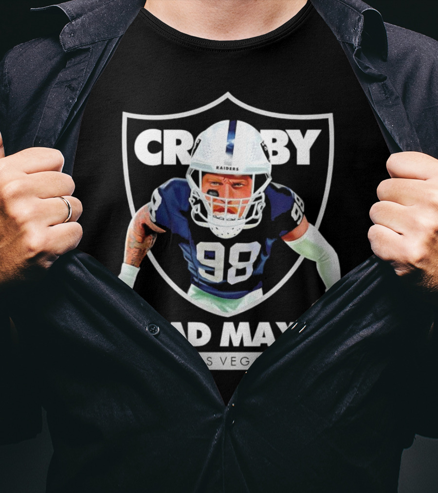 Maxx Crosby Raiders 98 Mad Maxx Las Vegas Football T-Shirt