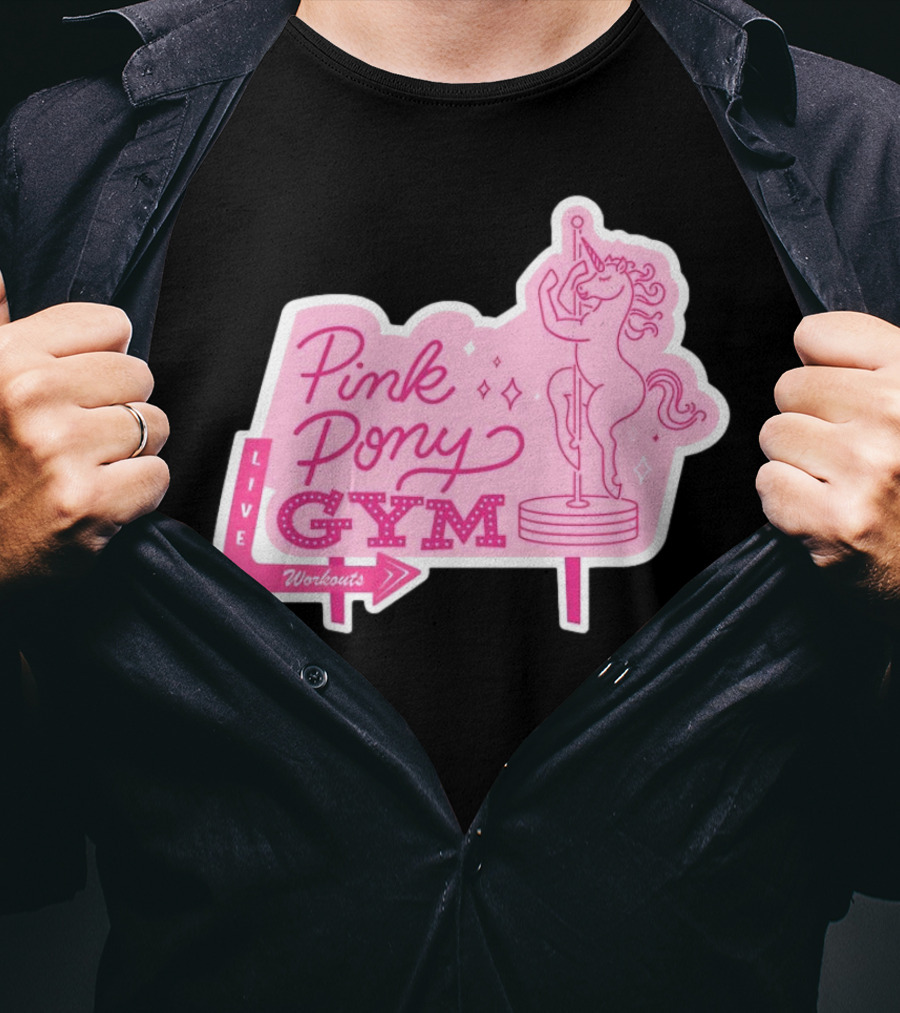 Pink Pony Gym Live Workouts Unicorn Pole Fitness T-Shirt