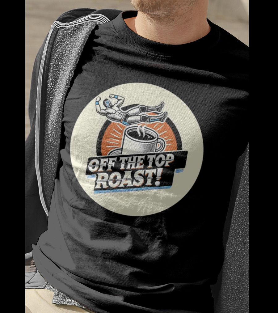Off The Top Roast Coffee Wrestler T-Shirt