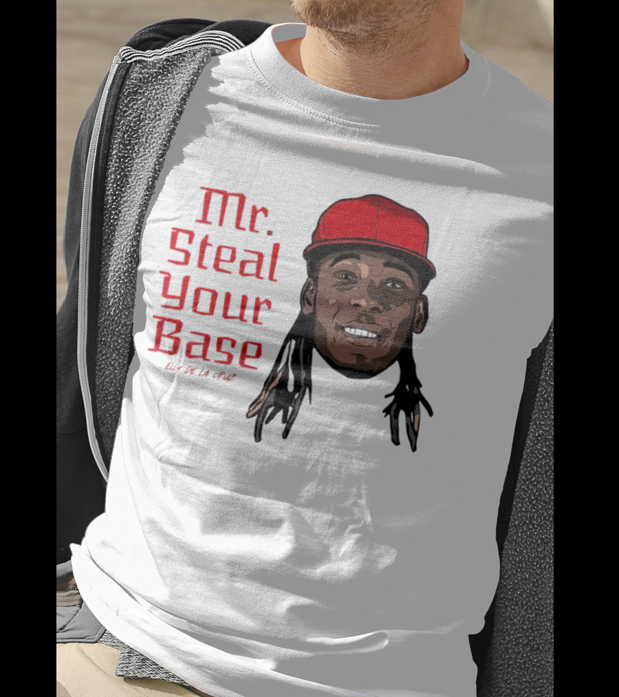Elly De La Cruz Cincinnati Reds Mr. Steal Your Base Red Cap T-Shirt