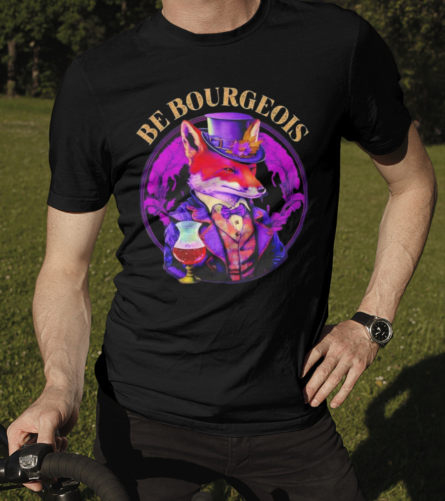 Be Bourgeois Gentleman Fox With Glass Of Wine T-Shirt