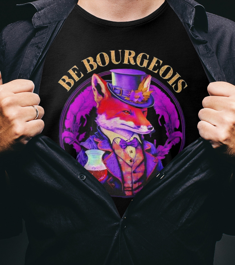 Be Bourgeois Gentleman Fox With Glass Of Wine T-Shirt