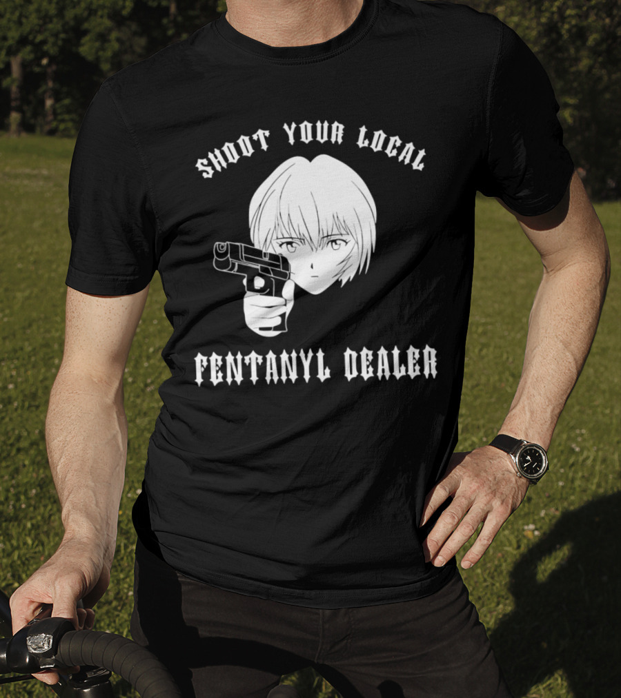 Shoot Your Local Fentanyl Dealer Anime Style Gun T-Shirt