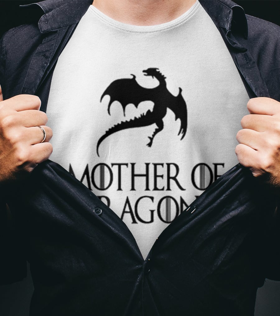 Mother Of Dragons Game Of Thrones Mothers Day Gift T-Shirt