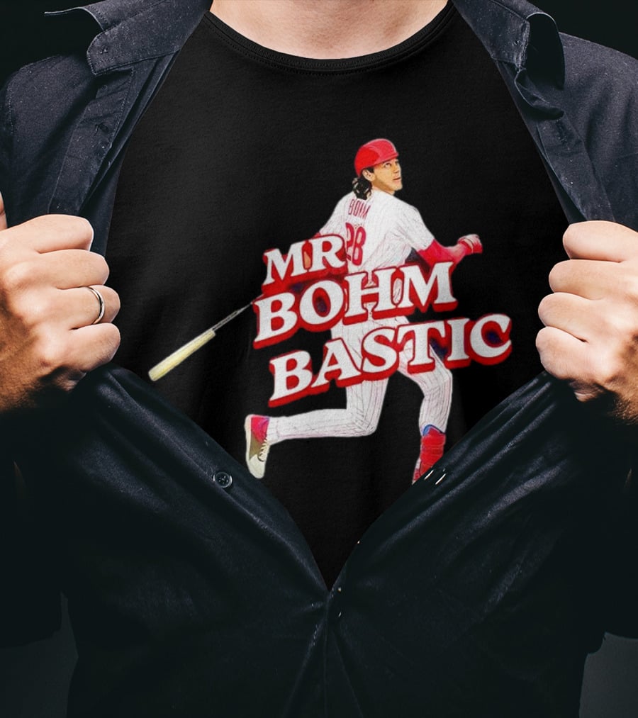 Philadelphia Phillies Alec Bohm Mr. Bohm Bastic Baseball Player T-Shirt