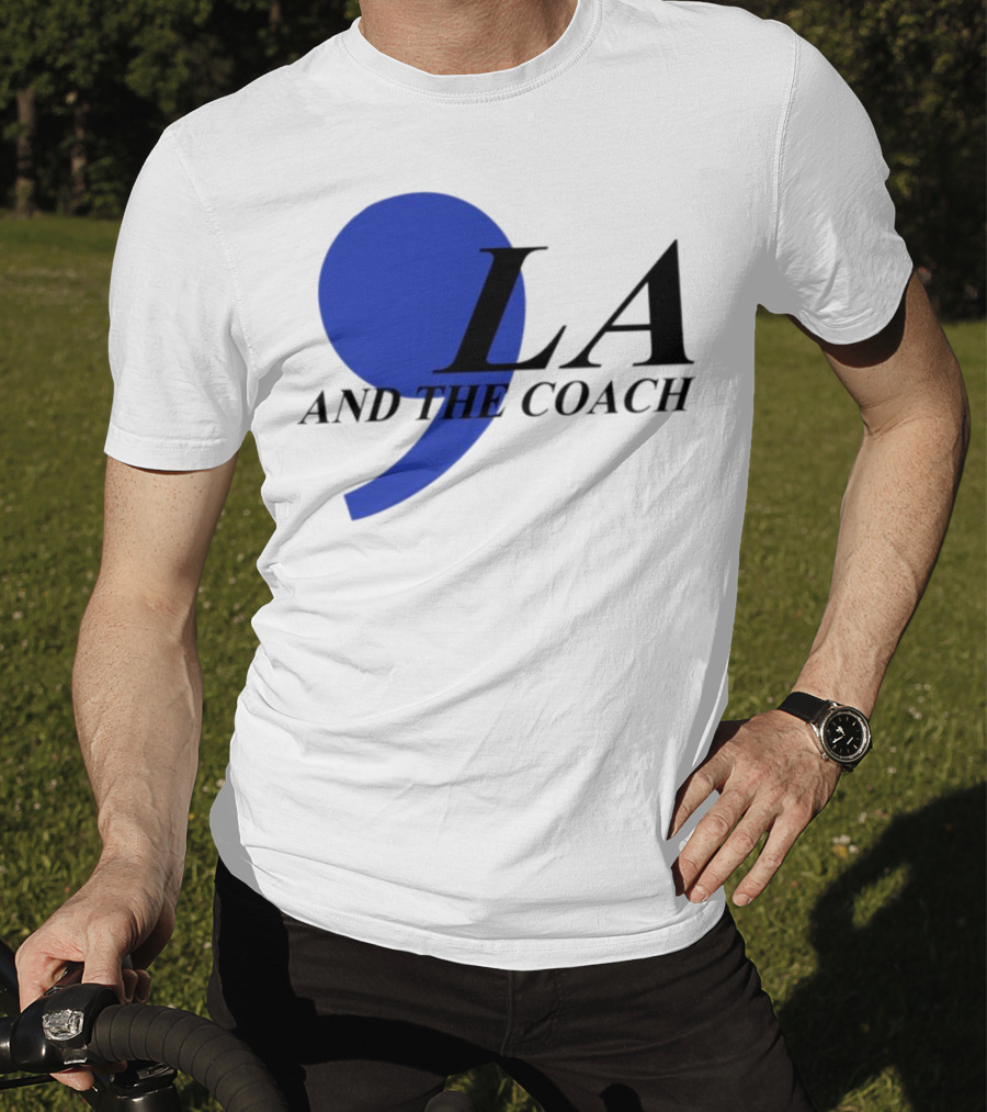 Comma LA And The Coach T-Shirt