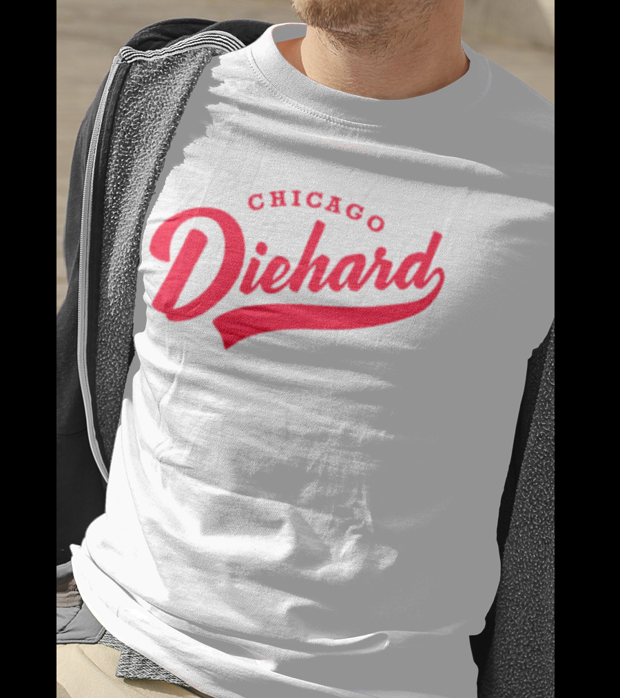 Chicago Diehard T-Shirt