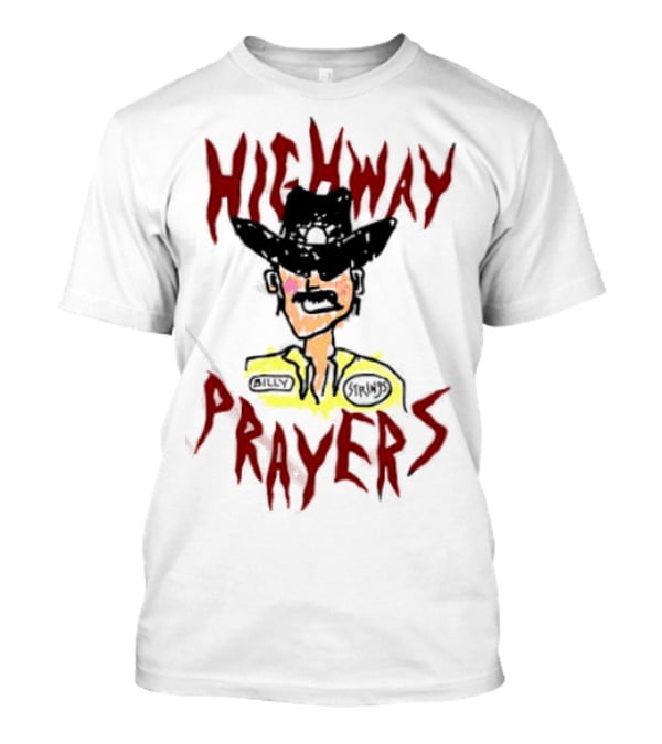 Highway Prayers Cowboy Sheriff With Billy Strings Badge T-Shirt