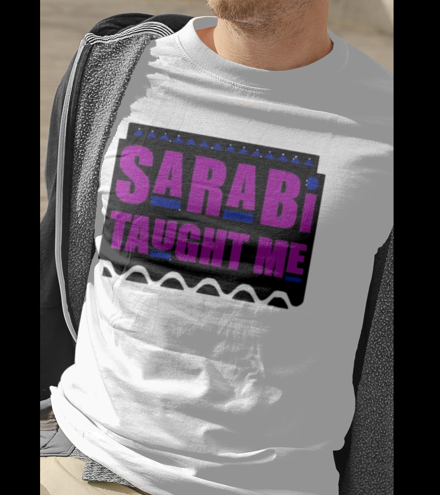 SarabI Taught Me Lion Queen Inspired Wisdom T-Shirt