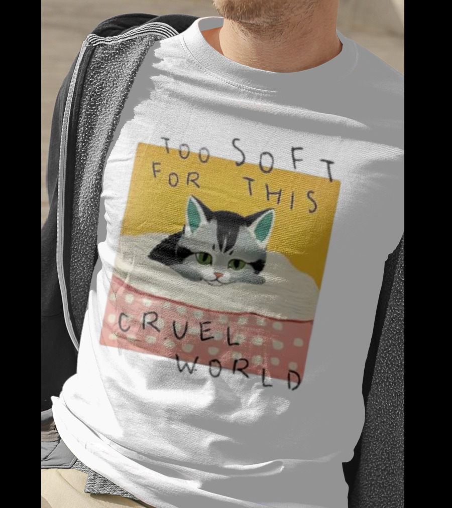 Too Soft For This Cruel World Cat In Cozy Blanket T-Shirt