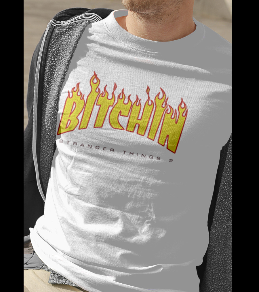 Bitchin Stranger Things 2 Flame T-Shirt