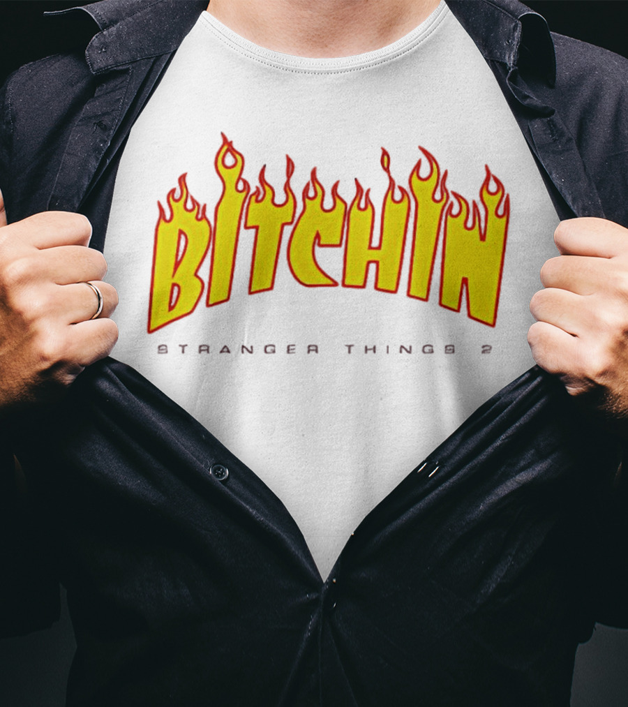 Bitchin Stranger Things 2 Flame T-Shirt