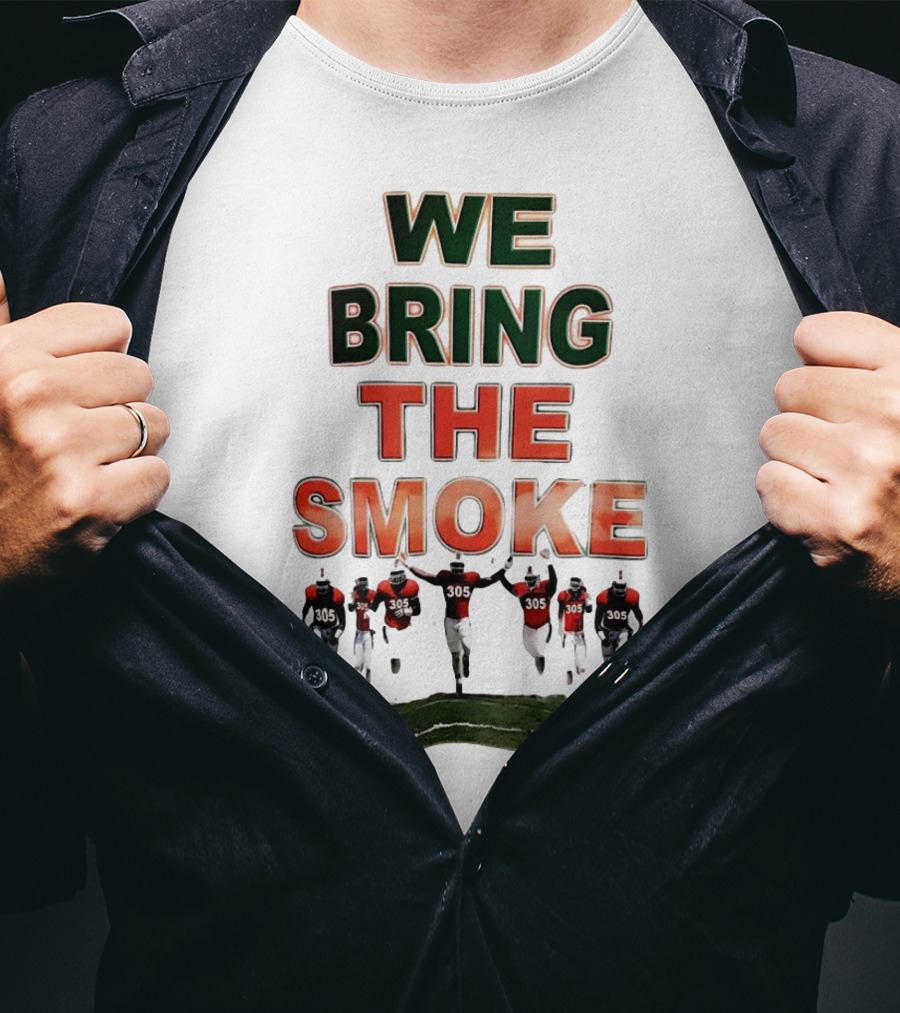 We Bring The Smoke Football Team Players Running With 305 Jerseys T-Shirt