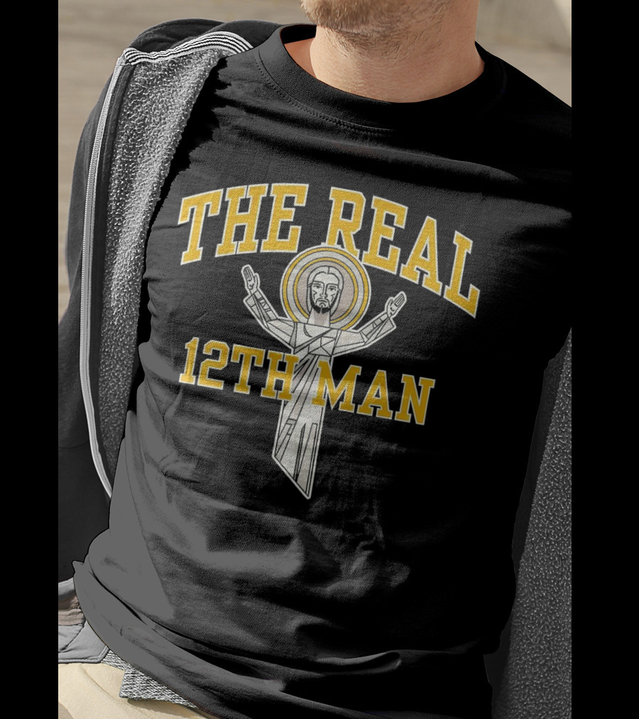 The Real 12th Man Christ The Redeemer T-Shirt