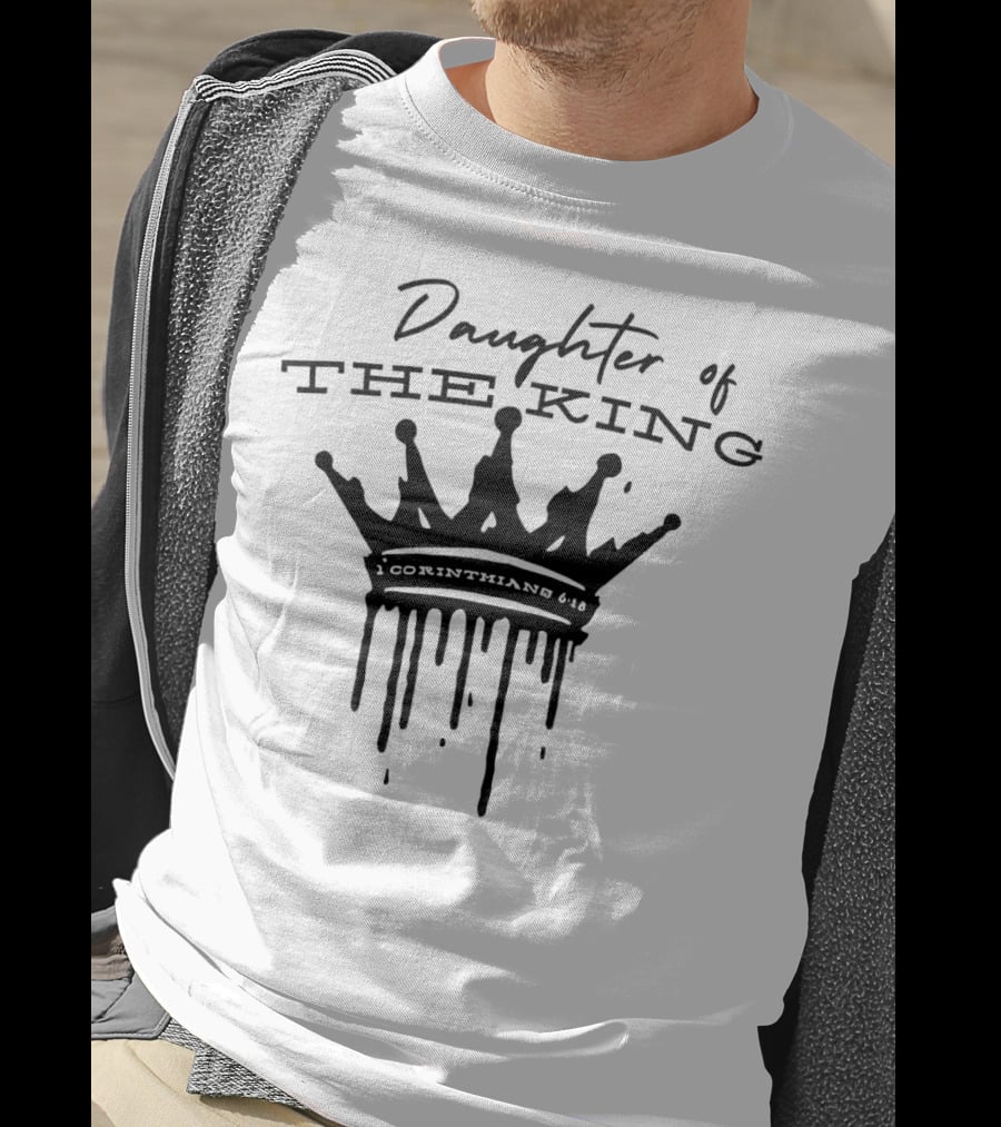 Daughter Of The King 1 Corinthians 6:18 Crown T-Shirt