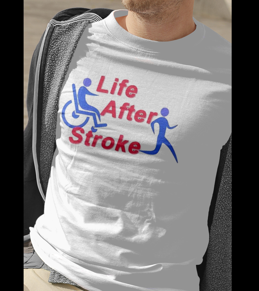Life After Stroke Wheelchair To Walking Transformation T-Shirt