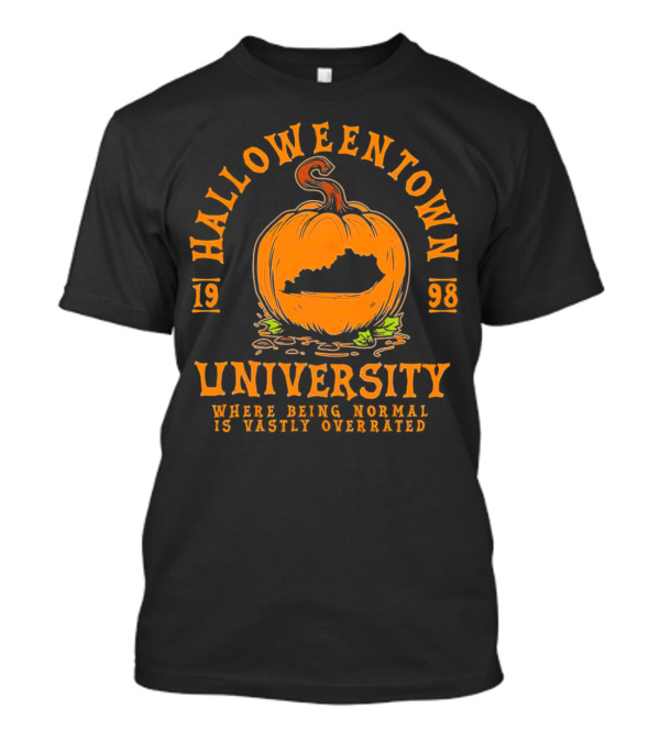 Halloweentown University 1998 Pumpkin Design Where Being Normal Is Vastly Overrated T-Shirt